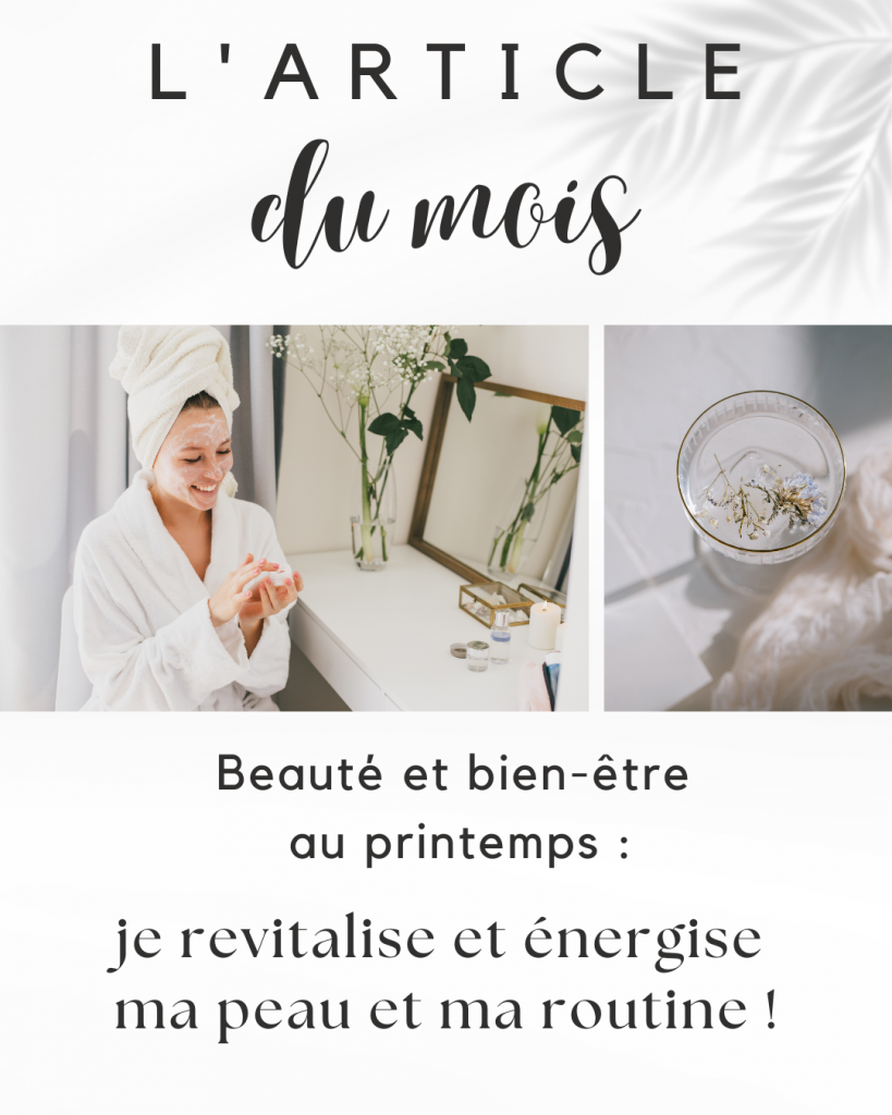 <strong>À l’aube d’un nouveau printemps, je revitalise et énergise ma peau et ma routine !</strong>